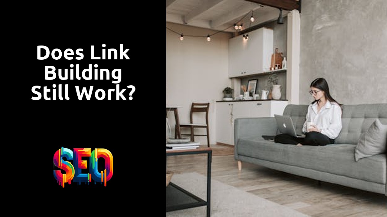 Does link building still work?